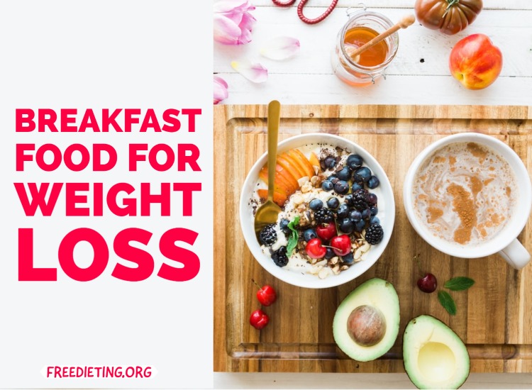 Best Breakfast Foods For Weight Loss