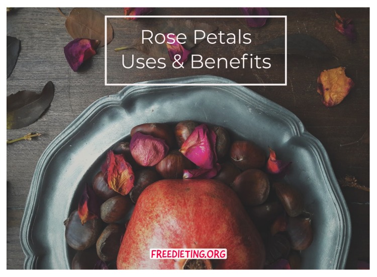 Rose Petals Uses & Benefits