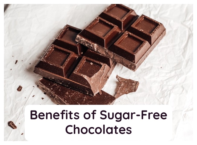 Benefits of Sugar-Free Chocolates