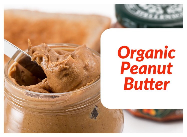 Organic Peanut Butter - Health Benefits