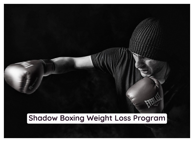 Shadow Boxing Weight Loss Program