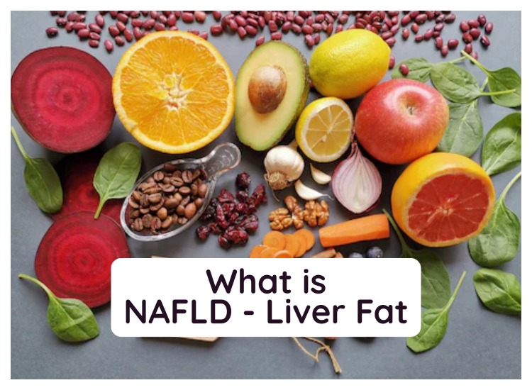 What is NAFLD - What is LIver Fat